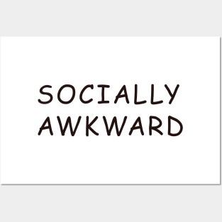 Social Awkward (Comic Sans) Posters and Art